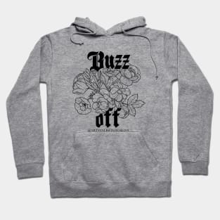 Buzz Off Hoodie